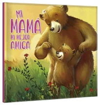 Libro De Cuento "Mi Mamá Mi Mejor Amiga"