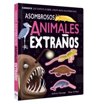 Libro "Asombrosos Animales Extraños"