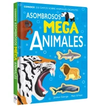 Libro "Asombrosos Mega Animales"