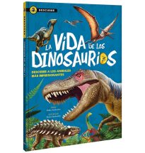 Descubre La Vida De Los Dinosaurios