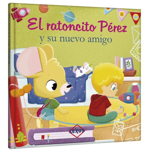 El Ratoncito Pérez Y Su Nuevo Amigo