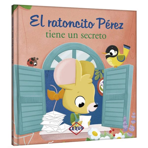 El Ratoncito Pérez Tiene un Secreto