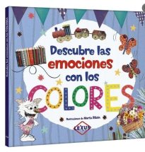 Libro Descubre Las Emociones Con Los Colores